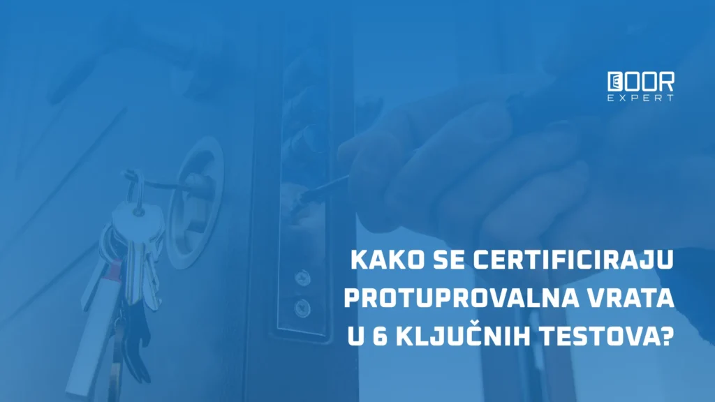 Certifikacija protuprovalnih vrata